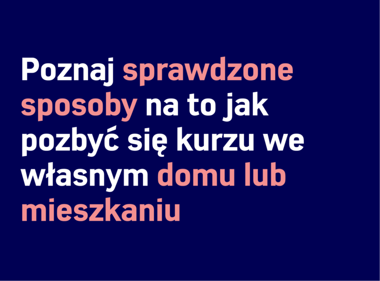 Tekst na obrazie brzmi: „Poznaj systemy na to, jak rozstrzygnięcie dotyczy we własnym domu lub mieszkaniu”, co oznacza „Poznaj sprawdzone sposoby na pozbycie się kurzu we własnym domu lub mieszkaniu”. Tło jest ciemnoniebieskie, a tekst naprzemiennie występuje w kolorach białym i pomarańczowym. Idealne wskazówki dla sprzątaczy mieszkań!